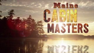 Maine Cabin Masters